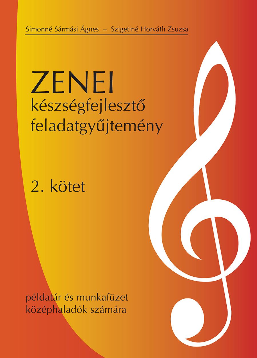 Zenei készségfejlesztő feladatgyűjtemény <br>– 2. kötet